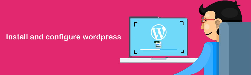 install and configure wordpress