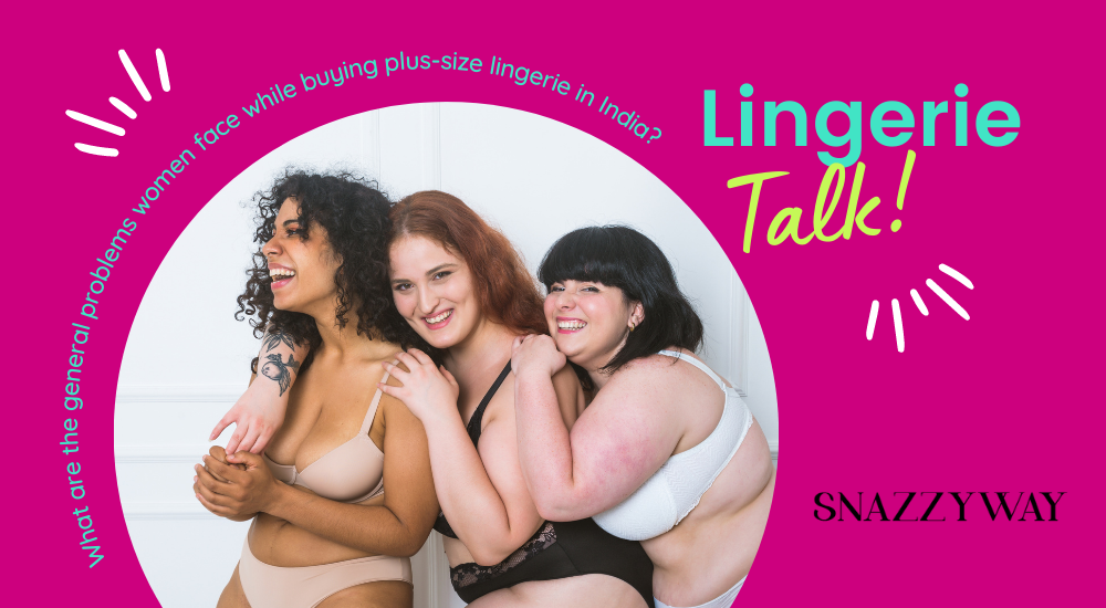 What problems do girls face while shopping lingerie in India?