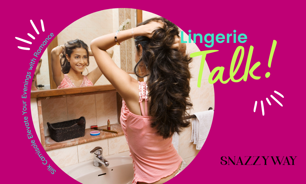 Silk Camisole Elevate Your Evenings with Romance Snazzyway blog