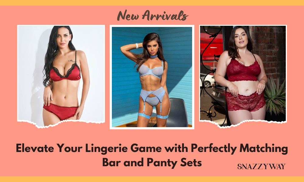 Our Latest 8 Matched Bar Panty Sets for Women