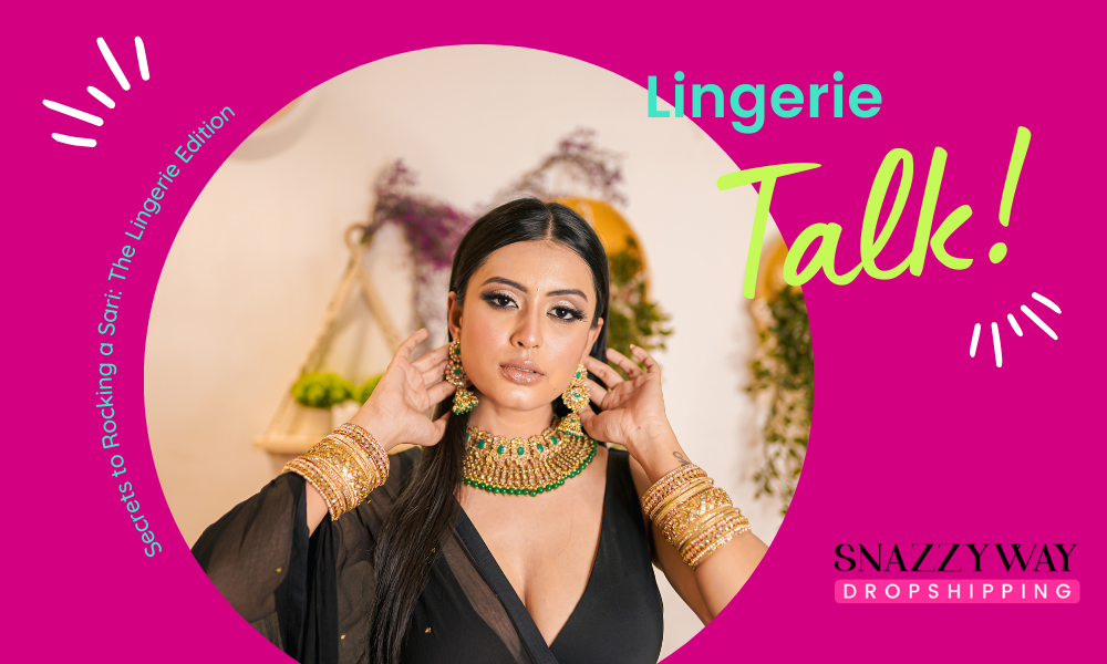 Secrets to Rocking a Sari: The Lingerie Edition