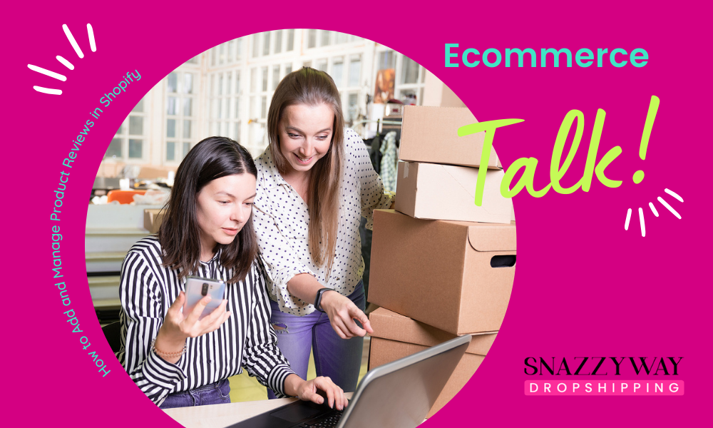 How to Add and Manage Product Reviews in Shopify