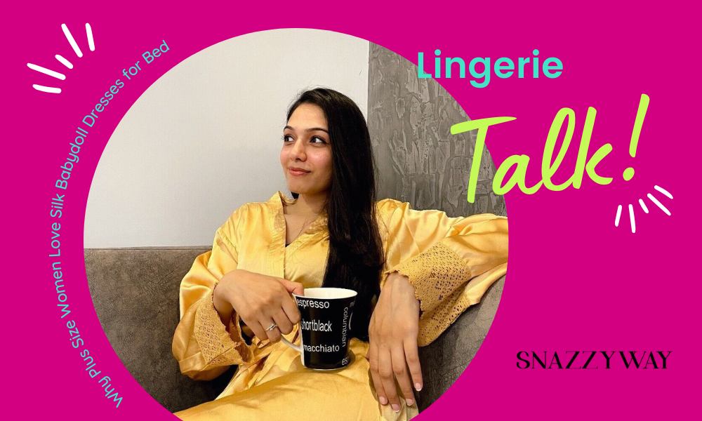 Why Plus Size Women Love Silk Babydoll Dresses for Bed