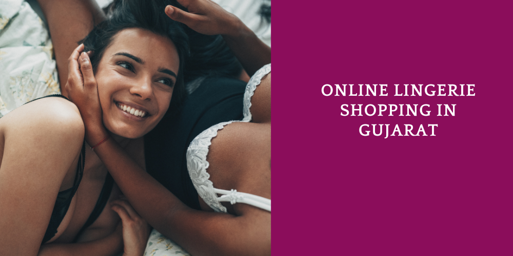 Online shopping Gujarat for Lingerie
