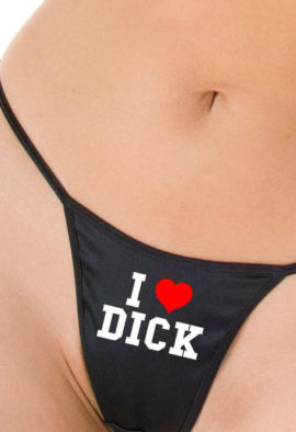 I Love Dick Printed G String Thong