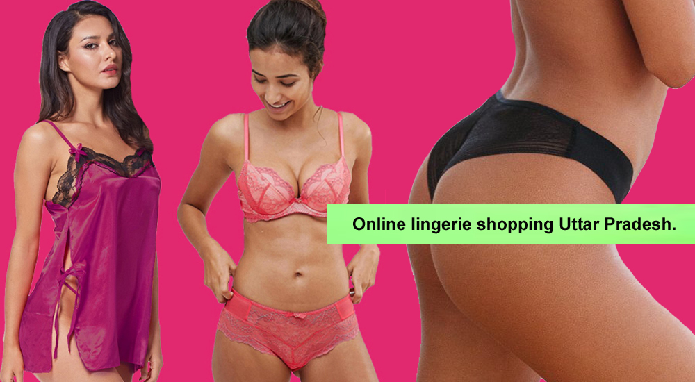 Online lingerie shopping Uttar Pradesh, Bra, Panties, Lingerie