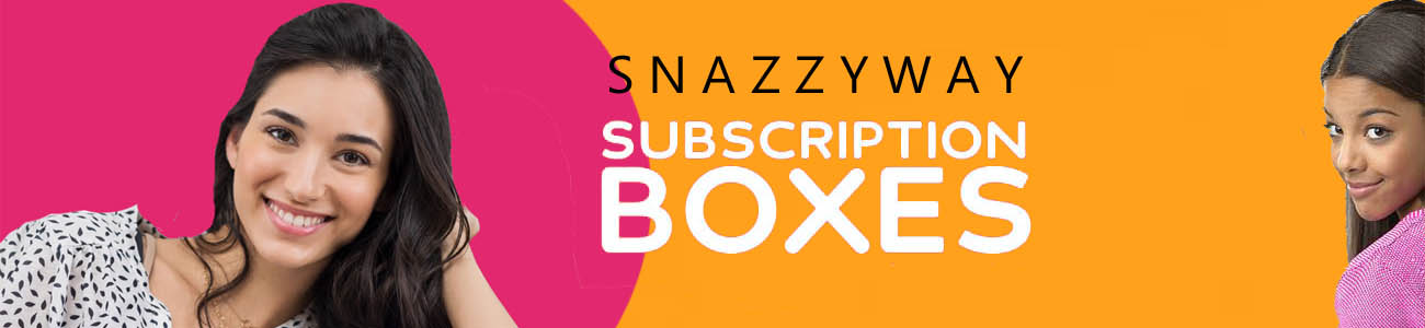 Best Subscription Boxes in India - Snazzyway India