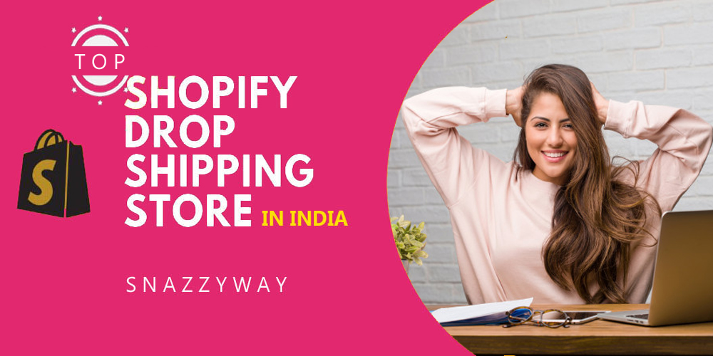 Top Shopify Dropshipping stores in India