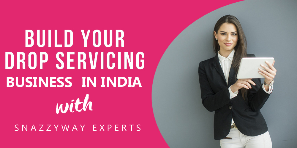 drop servicing in india Snazzyway experts