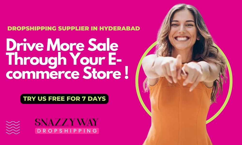 Dropshipping supplier in Hyderabad