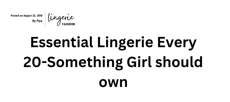Essential Lingerie Every 20-Something Girl should own