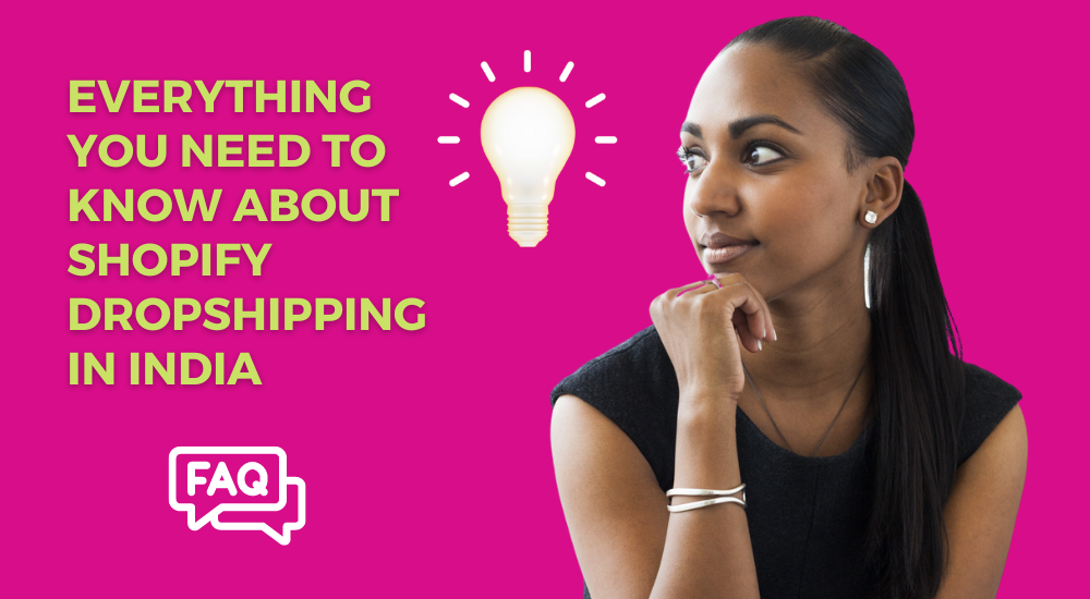 everything you need to know about Shopify dropshipping in india