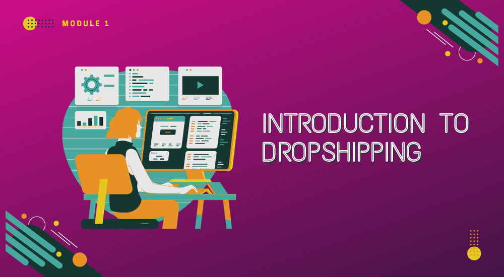 Introduction to Dropshipping Snazzyway Course