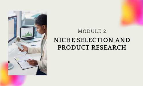 Niche Selection and Product Research